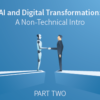 AI and Digital Transformation: A Non-Technical Intro